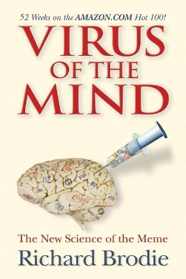 Virus of the Mind: the New Science of the Meme book