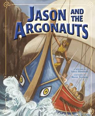 Jason and the Argonauts by Jessica Gunderson