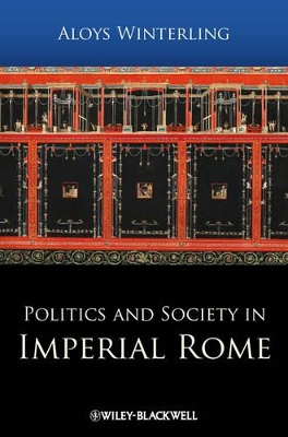 Politics and Society in Imperial Rome book