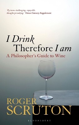 I Drink Therefore I Am book