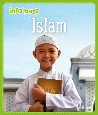 Info Buzz: Religion: Islam by Izzi Howell