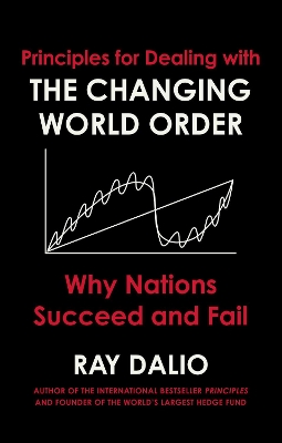 Changing World Order: Why Nations Succeed or Fail book