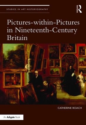 Pictures-within-Pictures in Nineteenth-Century Britain book