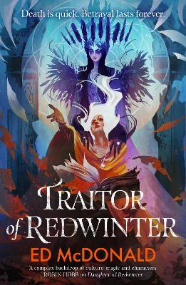 Traitor of Redwinter: The Redwinter Chronicles Book Two by Ed McDonald