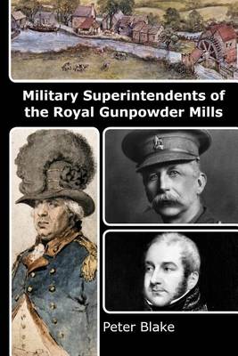 Military Superintendents of the Royal Gunpowder Mills book