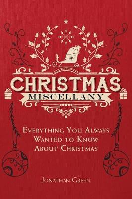 Christmas Miscellany by Jonathan Green