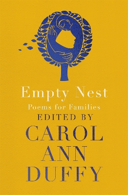 Empty Nest: Poems for Families by Carol Ann Duffy