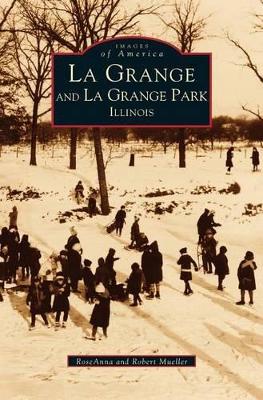 La Grange and La Grange Park, Illinois book