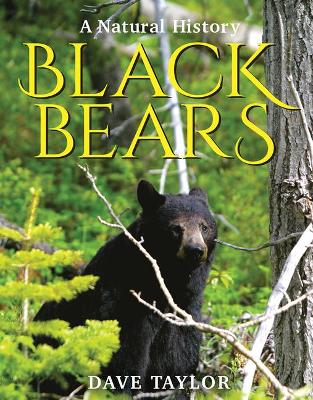 Black Bears: A Natural History book