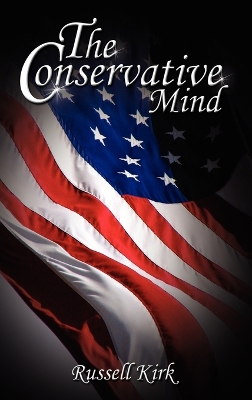 Conservative Mind by Russell Kirk