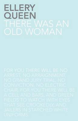 There Was An Old Woman by Ellery Queen