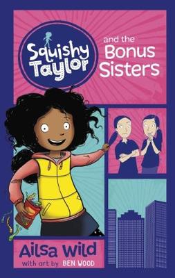 Squishy Taylor and the Bonus Sisters book