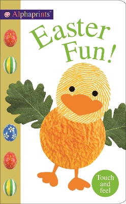 Easter Fun: Alphaprints Touch & Feel book