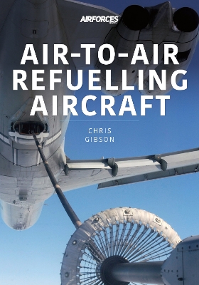 Air-to-Air Refuelling Aircraft book
