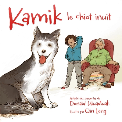 Kamik: le chiot inuit book