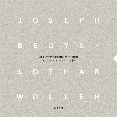 Joseph Beuys and Lothar Wolleh: The Unterwasserbuch Project book