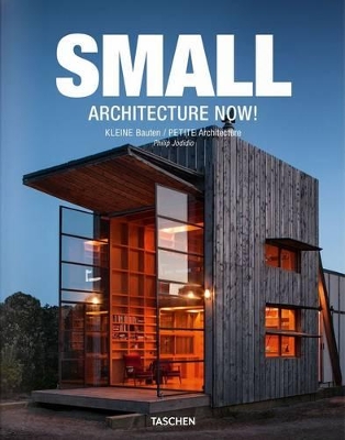 Small Architecture Now! by Philip Jodidio