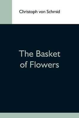 The Basket Of Flowers book