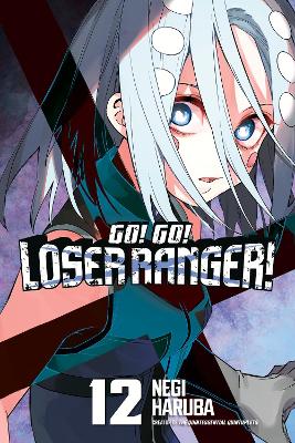 Go! Go! Loser Ranger! 12 book