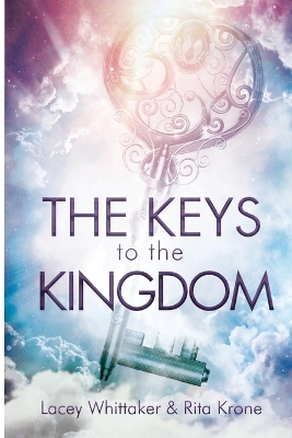 The Keys To The Kingdom book