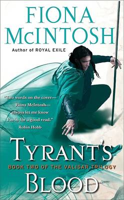 Tyrant's Blood by Fiona McIntosh