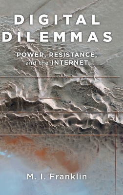 Digital Dilemmas by M.I. Franklin