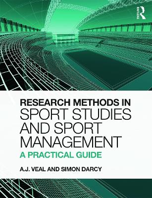 Research Methods in Sport Studies and Sport Management by A.J. Veal