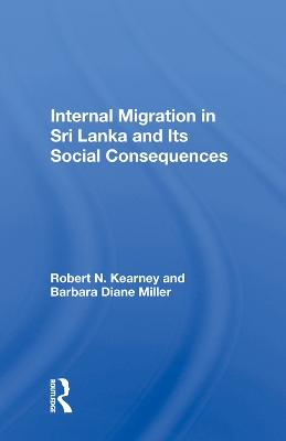 Internal Migration In Sri Lanka And Its Social Consequences book