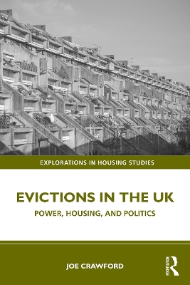 Evictions in the UK: Power, Housing, and Politics by Joe Crawford