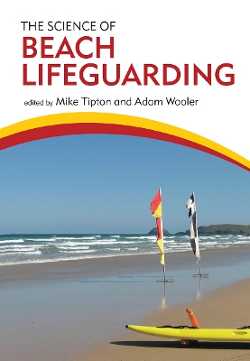 The Science of Beach Lifeguarding by Mike Tipton