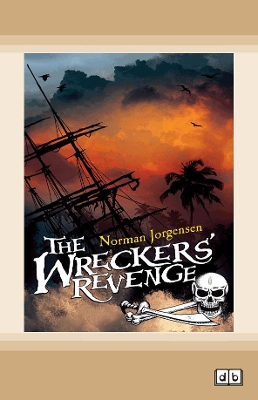 The Wreckers' Revenge by Norman Jorgensen