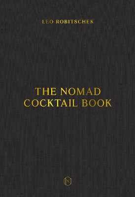 The NoMad Cocktail Book book