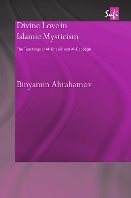 Divine Love in Islamic Mysticism book