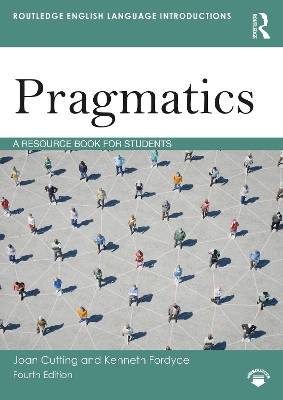 Pragmatics: A Resource Book for Students by Joan Cutting