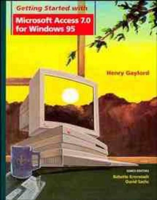 Getting Started with Access 7.0 for Windows 95 book