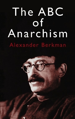 ABC of Anarchism by Emma Goldman