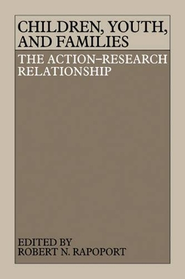 Children, Youth, and Families by Robert Norman Rapoport