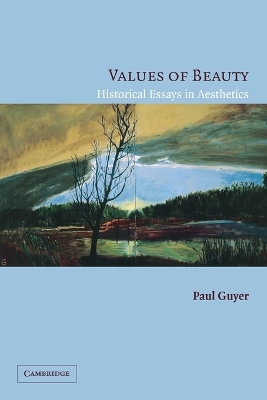 Values of Beauty by Paul Guyer