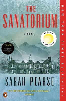 The Sanatorium: Reese's Book Club (A Novel) book