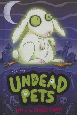 Rise of the Zombie Rabbit by Sam Hay