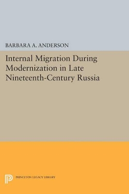 Internal Migration During Modernization in Late Nineteenth-Century Russia book