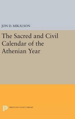 Sacred and Civil Calendar of the Athenian Year book