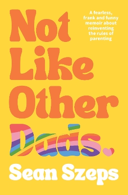 Not Like Other Dads book
