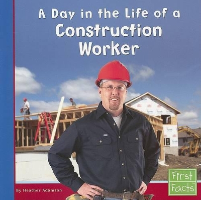 Day in the Life of a Construction Worker book
