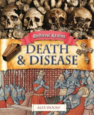 Medieval Realms: Death and Disease book