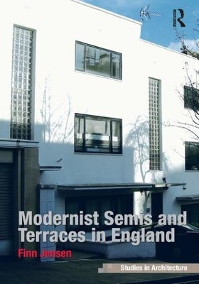Modernist Semis and Terraces in England by Finn Jensen