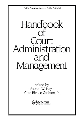 Handbook of Court Administration and Management book