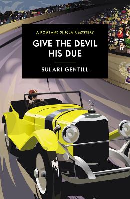 Give The Devil His Due by Sulari Gentill