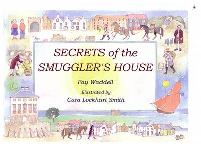 Secrets of the Smuggler's House book