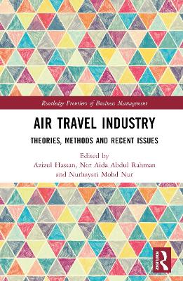 Air Travel Industry: Theories, Methods and Recent Issues book